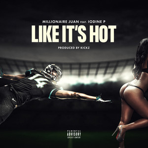 Like Its Hot (Explicit)