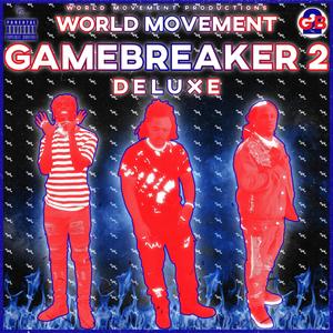 GAMEBREAKER 2 (Deluxe) [Explicit]