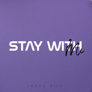 Stay With Me