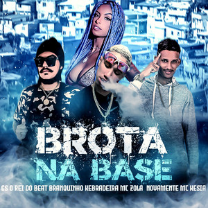 Brota na Base (feat. MC Kesia) (Brega Funk)