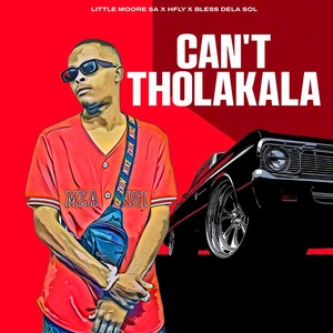 Can't Tholakala