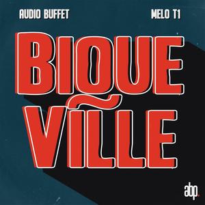 BiqueVille (feat. Melo_T1)