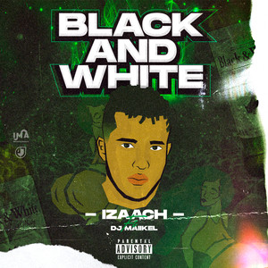 Black & White (Explicit)