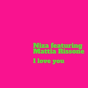 I Love You (feat. Mattia Rissone)