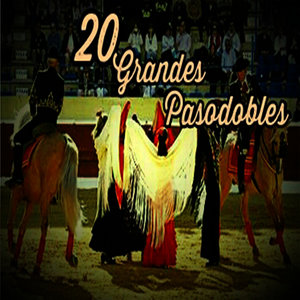 20 Grandes Pasodobles