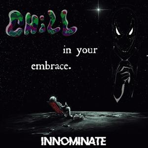 Chill In Your Embrace