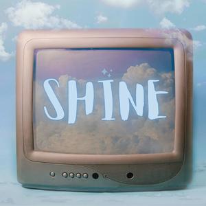 shine (Explicit)