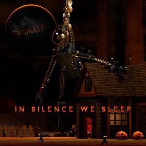 In Silence We Sleep