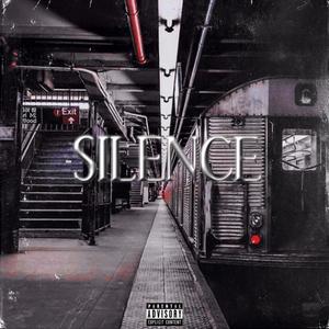 Silence (Explicit)