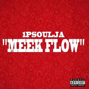 Meek Flow (Explicit)