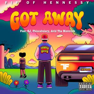 Got Away (feat. Avid Tha Maverick, RJ & Phlocabulary) (Explicit)