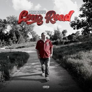 Long Road (Explicit)