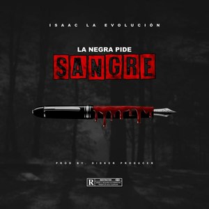 La Negra Pide Sangre