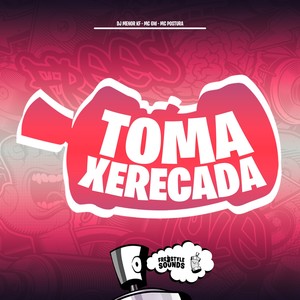 Toma Xerecada (Explicit)