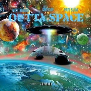 Outta Space (feat. Koythaboi & Papï Slim) [Explicit]