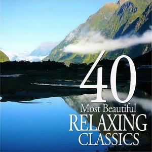 40 Most Beautiful Relaxing Classics