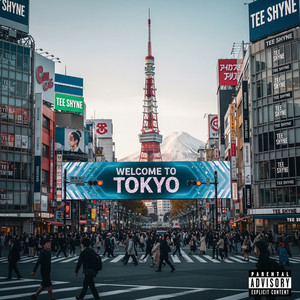 Welcome To Tokyo (Explicit)