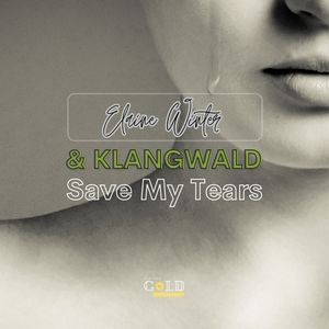 Save My Tears