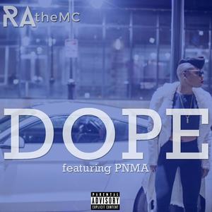 Dope (feat. Pnma) [Explicit]