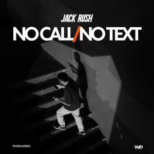 No Call / No Text (Extended Mix|Explicit)
