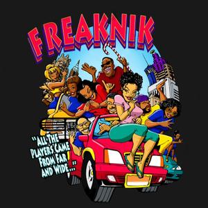 FreakNik (Explicit)