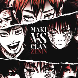 Maki Vs El Clan Zenin