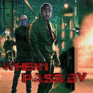 When I Pass By (feat. JT01) (Explicit)