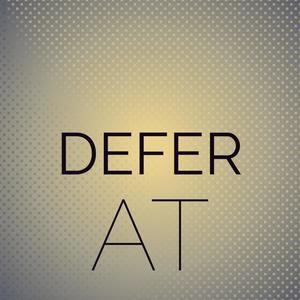 Defer At