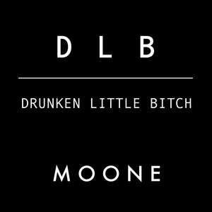 Drunken Little ***** (Explicit)