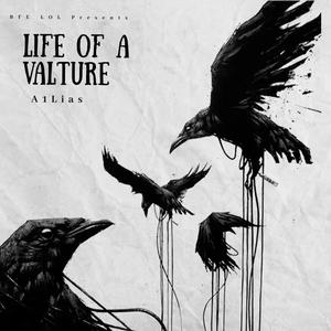 Life of A Vulture (Explicit)