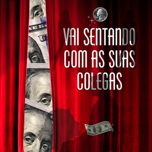 VAI SENTANDO COM AS SUAS COLEGAS (Explicit)