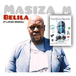 Belila (feat. Loyiso Msokoli)