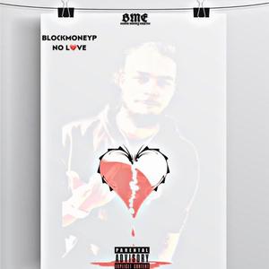 No Love (Explicit)