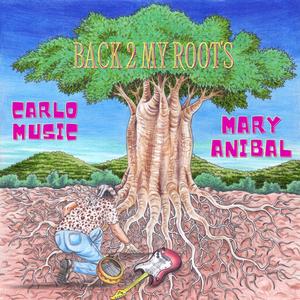 Back 2 My Roots (feat. Mary Anibal)