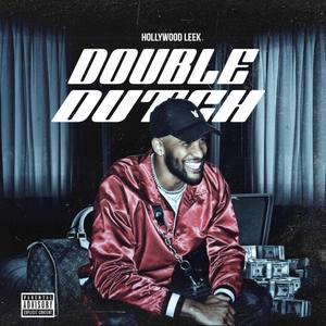 Double Dutch (Explicit)