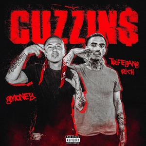 CUZZIN$ (feat. GMoney) (Explicit)