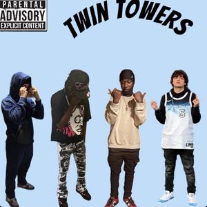 Twin Towers (feat. YRPDUBS, Okkane! & TeayoFN!|Explicit)