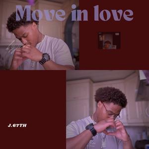 move in love (Explicit)