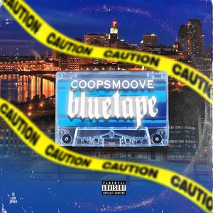 Blue Tape (Explicit)