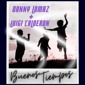 Buenos Tiempos (feat. LUIGI CALDERON)