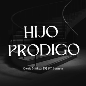 Hijo Prodigo (2024 Remastered Version)