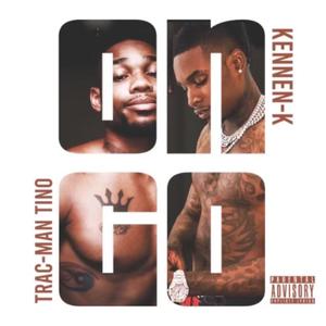 On Go (feat. Trac-Man Tino) [Explicit]