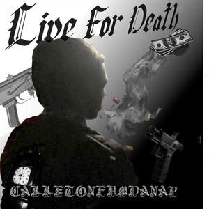 Live For Death (Explicit)