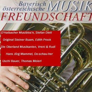 Bayerisch österreichische Musik Freundschaft