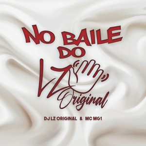 No Baile do LZ (Explicit)