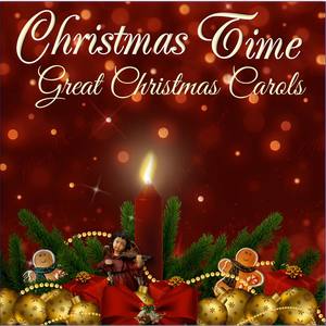 Christmas Time, Great Christmas Carols