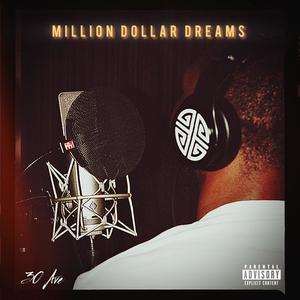 Million Dollar Dreams (Explicit)