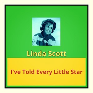 I've Told Every Little Star