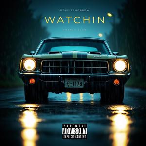 WATCHIN (Explicit)