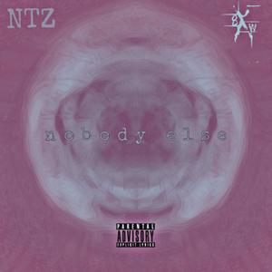 Nobody Else (Explicit)